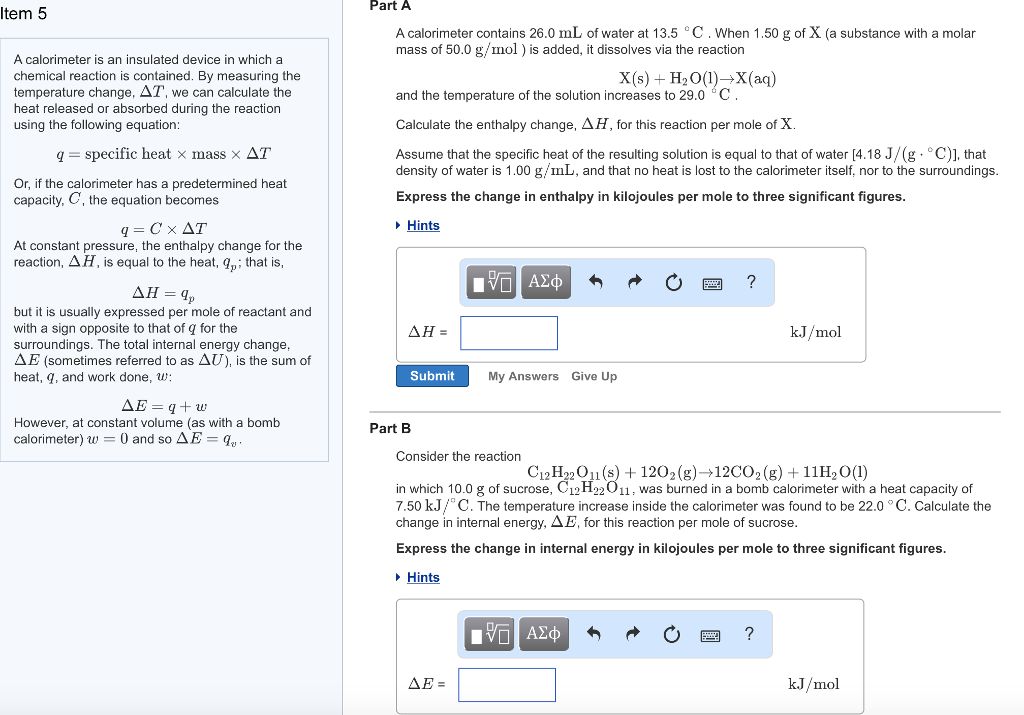 Solved A calorimeter is an insulated device in which a