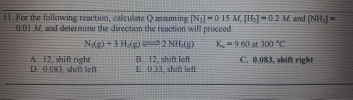 Solved H For the following reaction, calculate Q assuming | Chegg.com