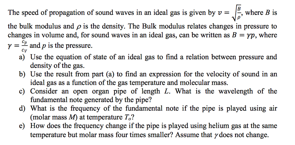 Solved The speed of propagation of sound waves in an ideal | Chegg.com