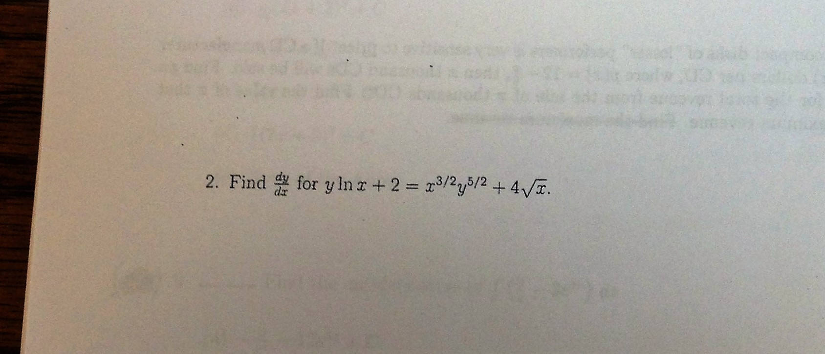 Solved Find Dy Dx For Y Ln X 2 X 3 2 Y 5 5 2 4