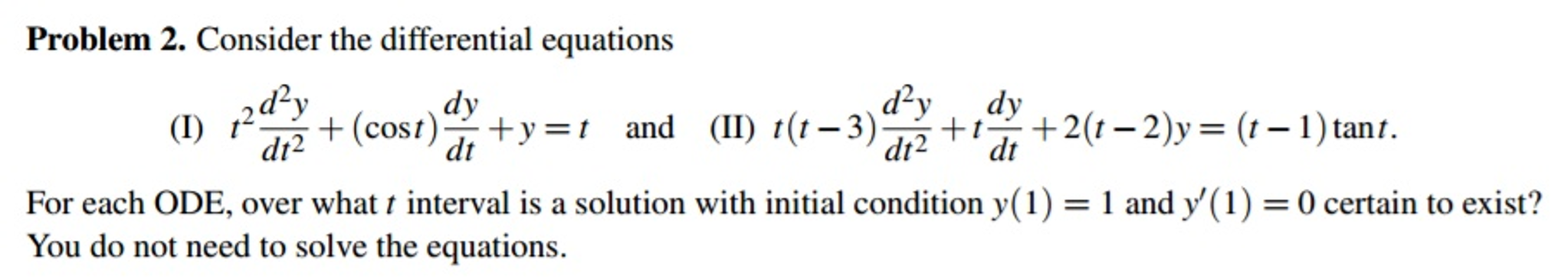 Solved Consider the differential equations t^2 d^2y/dt^2 + | Chegg.com