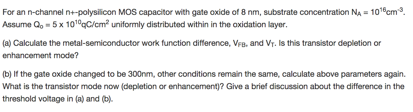 Solved For an n -channel n+-polysilicon MOS capacitor with | Chegg.com