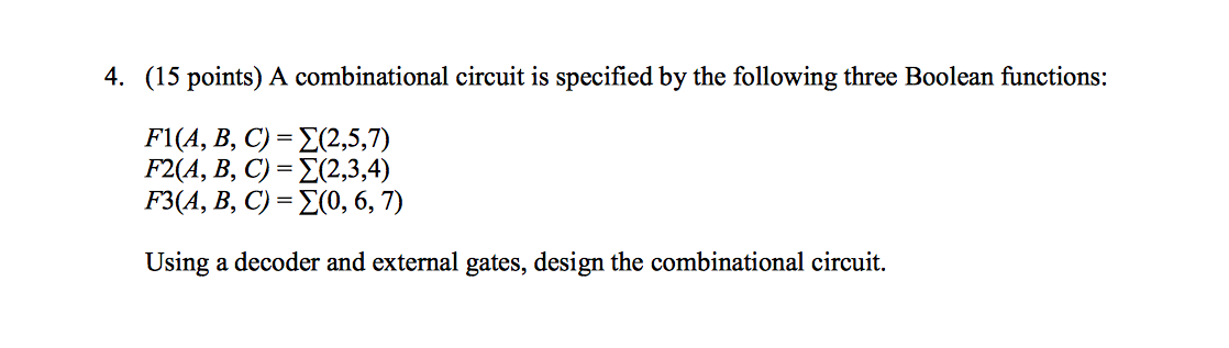 Solved A Combinational Circuit Is Specified By The Following | Chegg.com