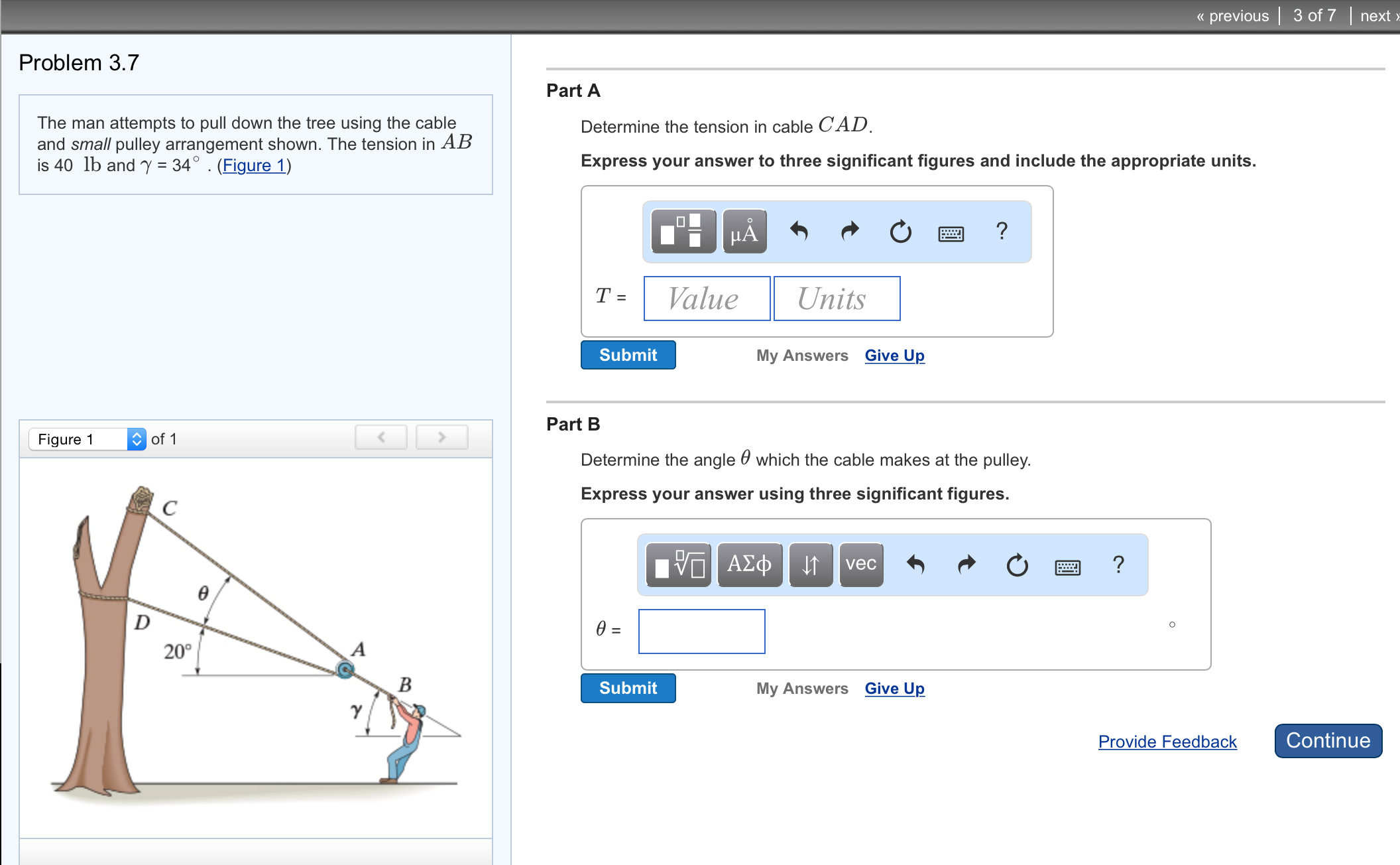Solved The man attempts to pull down the tree using the