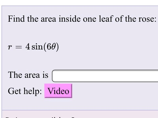 Find The Area Inside One Leaf Of The Rose Calculator