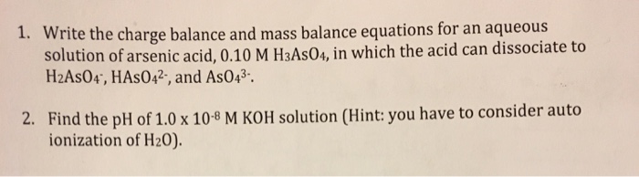 solved-write-the-charge-balance-and-mass-balance-equations-chegg