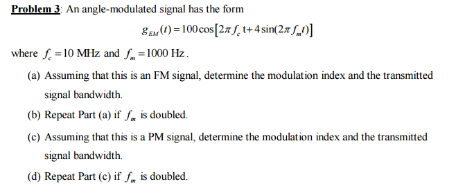 Solved An Angle-modulated Signal Has The Form G_EM(t) = 100 | Chegg.com