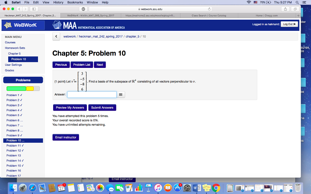 Solved Let v = [3 -5 -8 6], Find a basis of the subspace of | Chegg.com