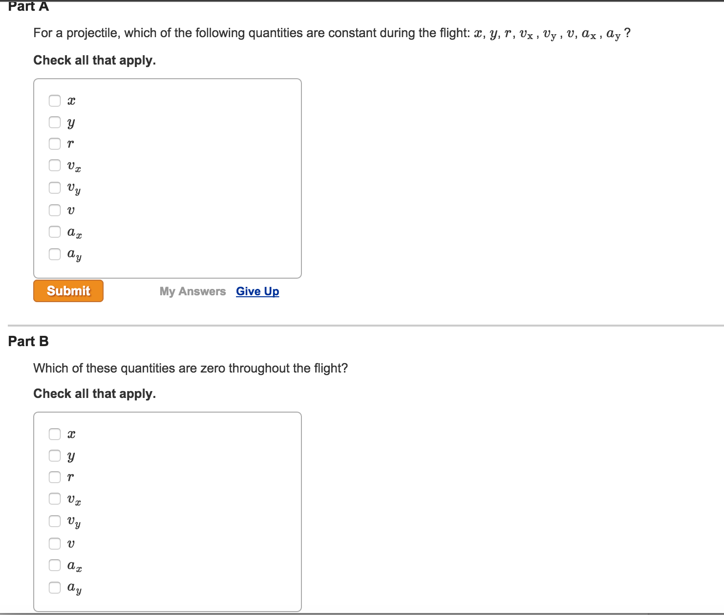 For A Projectile, Which Of The Following Quantities Are Constant During The Flight?