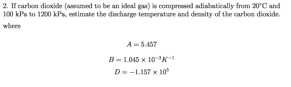 2. If carbon dioxide (assumed to be an ideal gas) is | Chegg.com