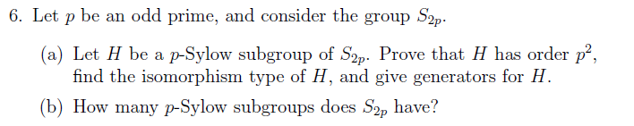 Let P Be An Odd Prime And Consider The Group S 2p