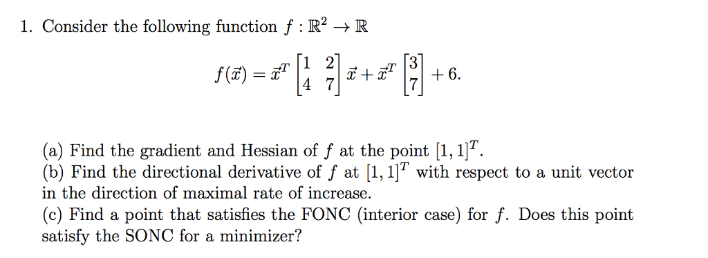 Solved Consider the following function f: R^2 rightarrow R | Chegg.com