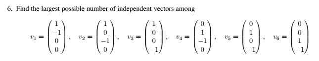 Solved 6 Find The Largest Possible Number Of Independent Chegg Solved 6 Find The Largest Possible Number Of Independent Chegg