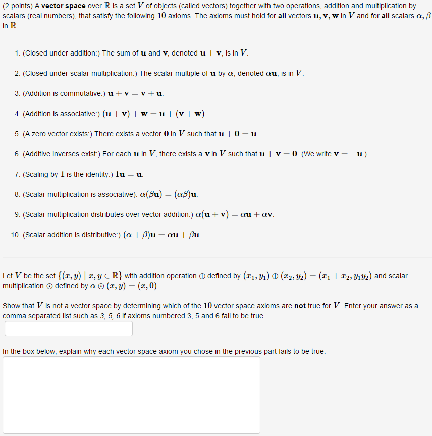 Solved A Vector Space Over R Is A Set V Of Objects (called | Chegg.com