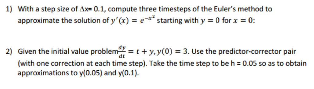 Solved With a step size of Delta x = 0.1, compute three | Chegg.com