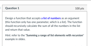 Solved Question 1 100 pts Design a function that accepts a | Chegg.com