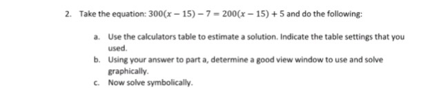 Solved Take the equation: 300(x - 15) - 7 = 200(x - 15) + 5 | Chegg.com