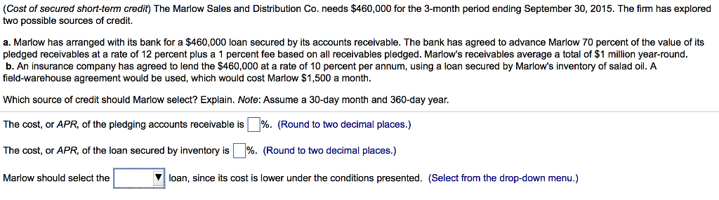 solved-cost-of-secured-short-term-credit-the-marlow-sales-chegg