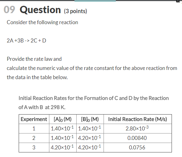 Solved 09 Question (3 points) Consider the following | Chegg.com