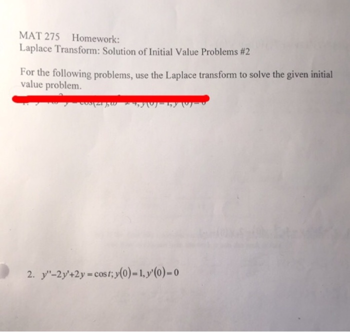 Solved For The Following Problems, Use The Laplace Transform | Chegg.com