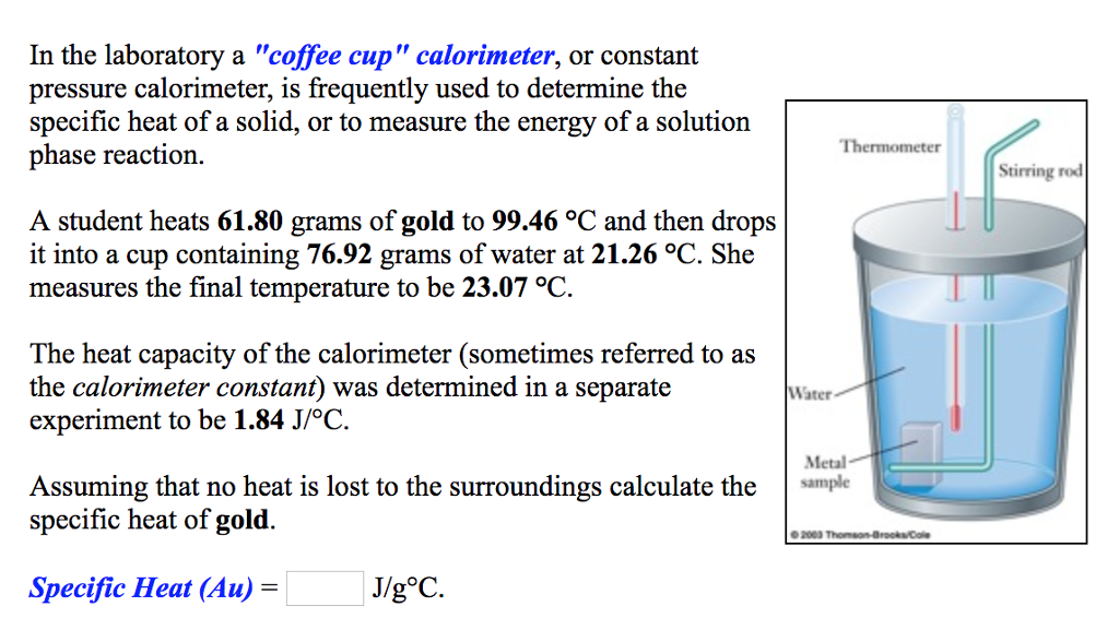 Solved In the laboratory a "coffee cup" calorimeter, or