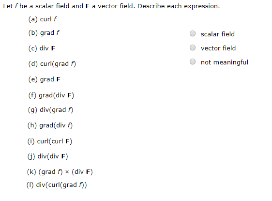 Solved Let Fbe A Scalar Field And F A Vector Field Describe