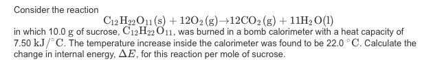 Solved Consider the reaction C12H22O11(s) + 12O2 (g) | Chegg.com