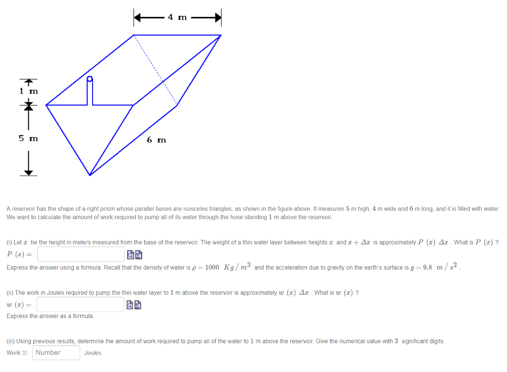 Solved Im 1 m 5 m 6 m A reservoir has the shape of a right | Chegg.com