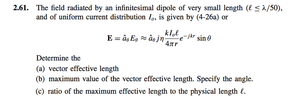 Solved The field radiated by an infinitesimal dipole of very | Chegg.com