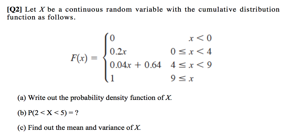 Solved Let X Be A Continuous Random Variable With The 6548