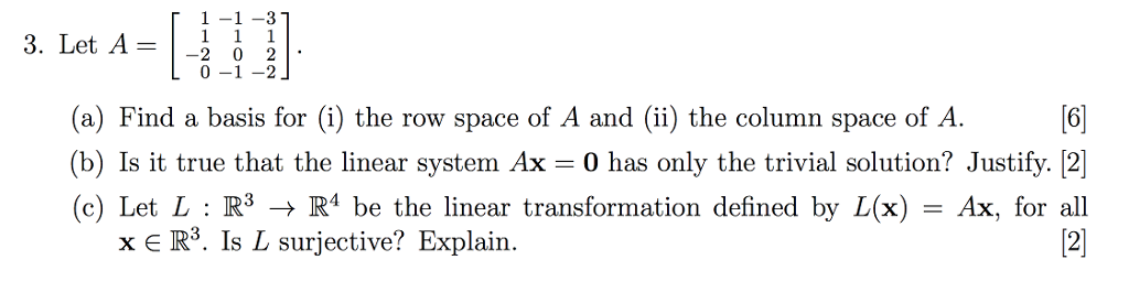 Solved (a) Find a basis for (i) the row space of A and i) | Chegg.com