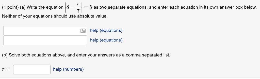 Solved (1 point) (a) Write the equation 8-5 as two separate | Chegg.com