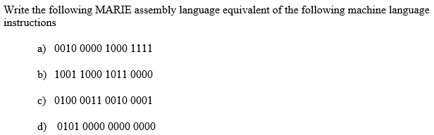 Solved Write The Following Marie Assembly Language