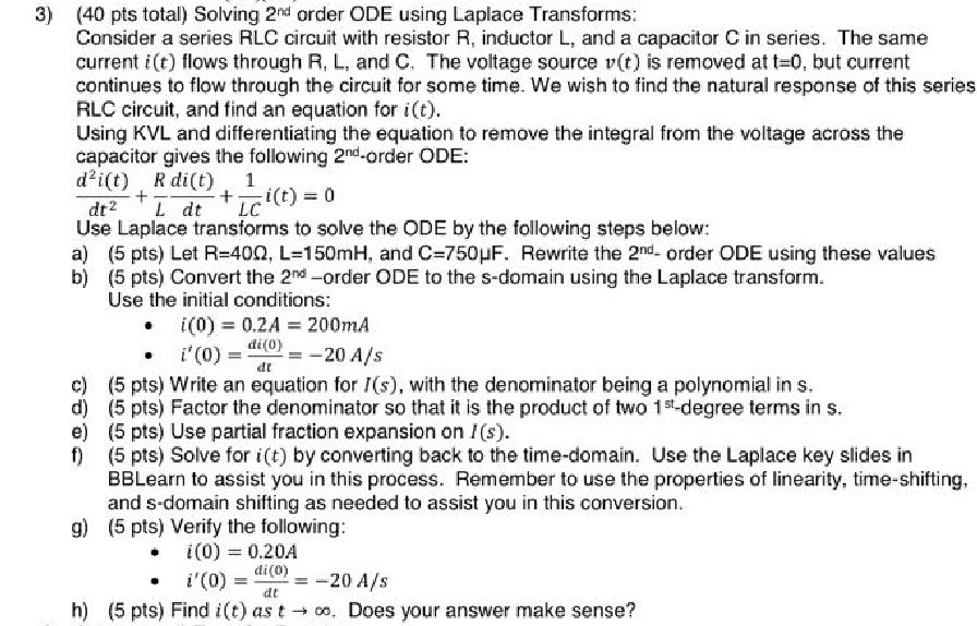 Solved 3) (40 Pts Total) Solving 2nd Order Ode Using Laplace 