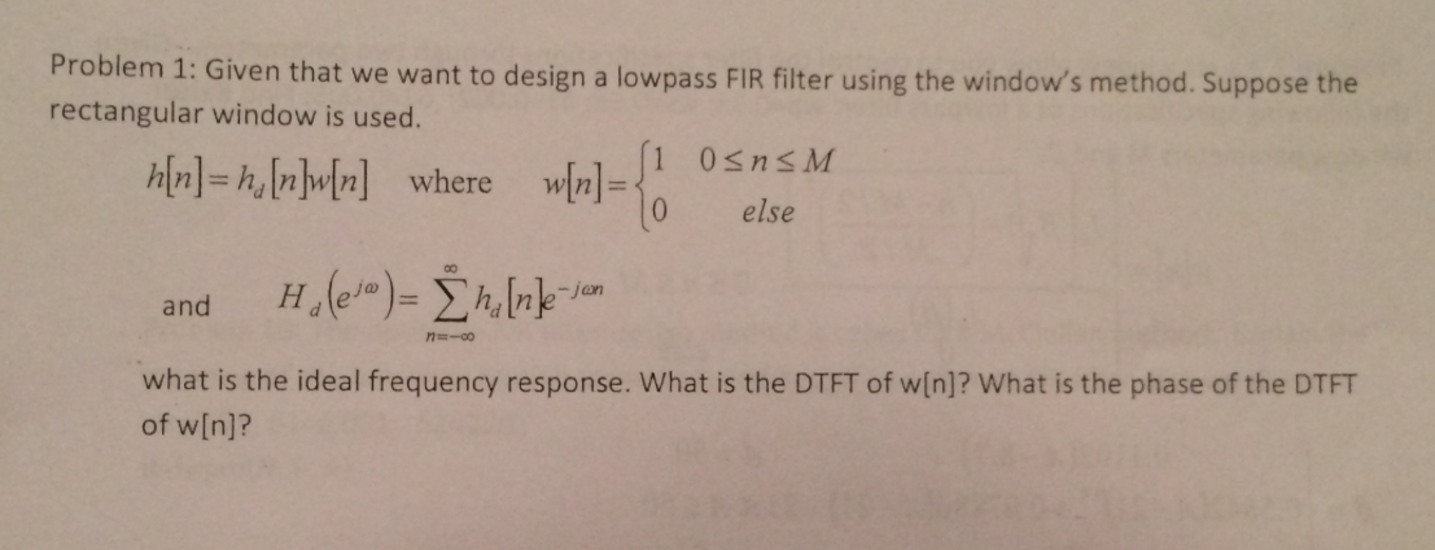 Solved Given that we want to design a low pass FIR filter | Chegg.com
