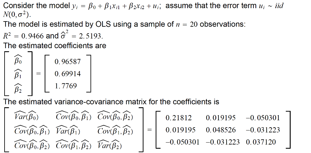 Solved Consider the model yA) + β, Xil + β2xi2 + ill;