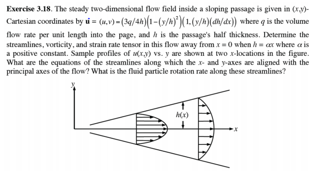 Solved The steady two-dimensional flow field inside a | Chegg.com