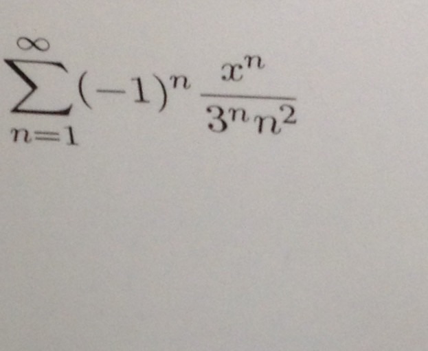 Solved Sigma n = 1 to infinite (-1)^n x^n/3^n n^2 | Chegg.com