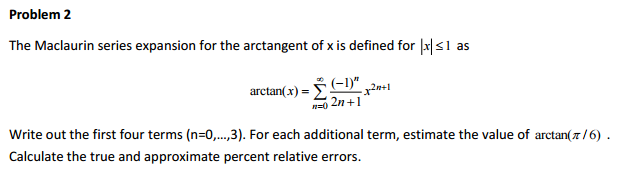 the-maclaurin-series-expansion-for-the-arctangent-of-chegg