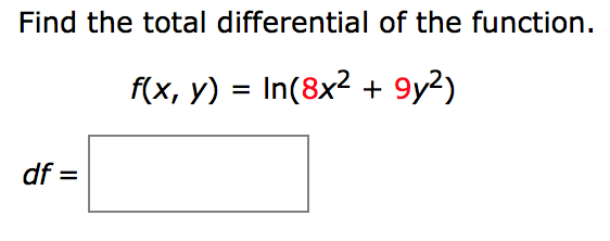 Solved Find The Total Differential Of The Function. F(x, Y) 