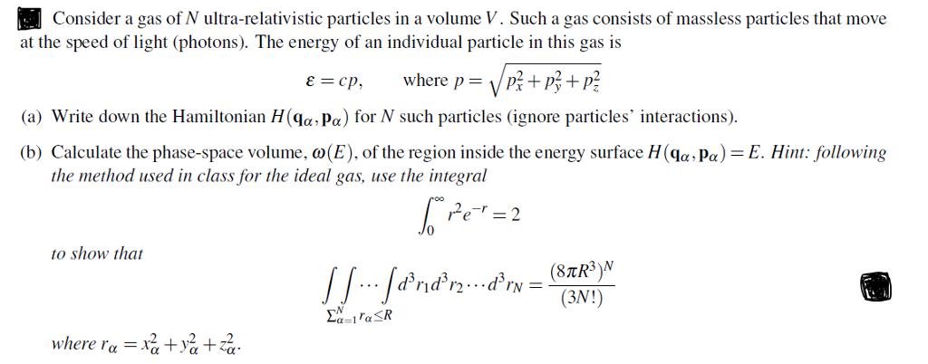 Solved Consider a gas of N ultra-relativistic particles in a | Chegg.com