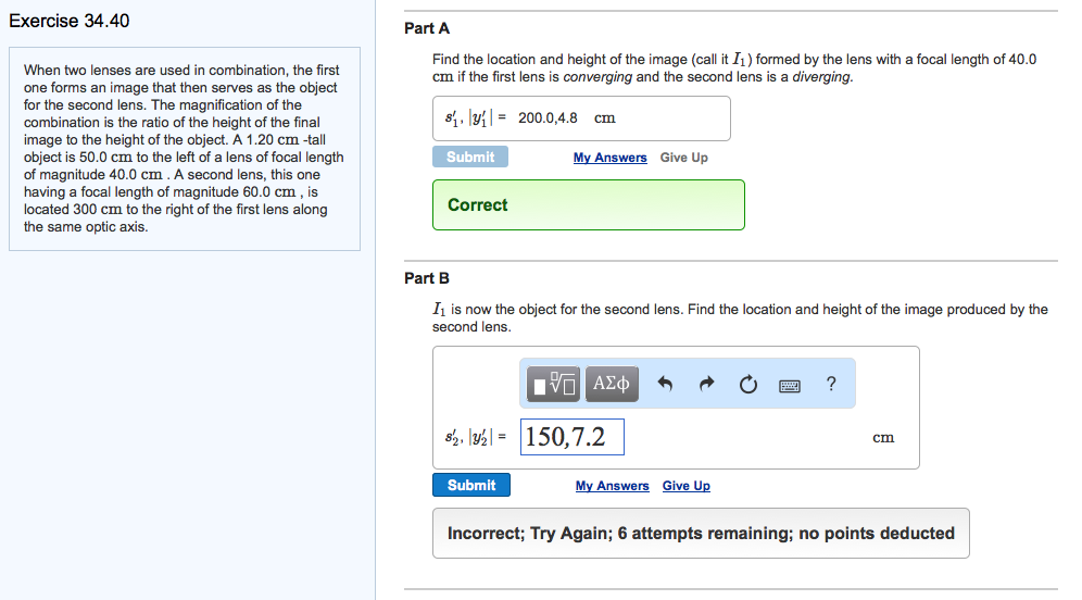 Solved When two lenses are used in combination, the first