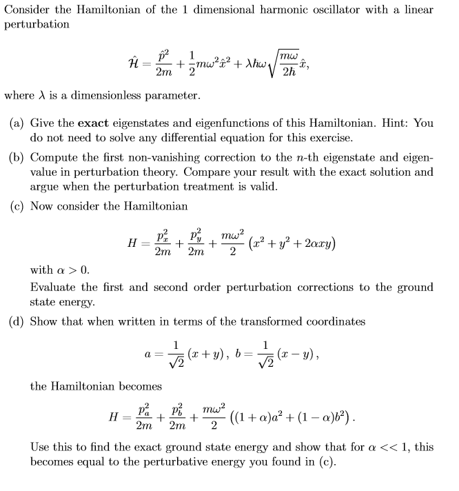Consider the Hamiltonian of the 1 dimensional