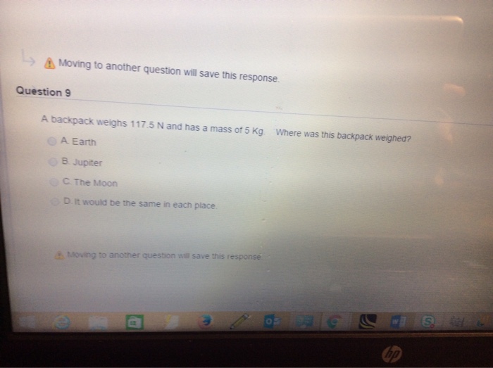 Solved A backpack weighs 117.5 N and has a mass of 5 kg.