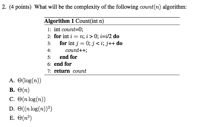 Solved 2. (4 points) What will be the complexity of the | Chegg.com