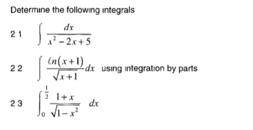 Solved Determine the following integrals integrals dx/x^2 - | Chegg.com