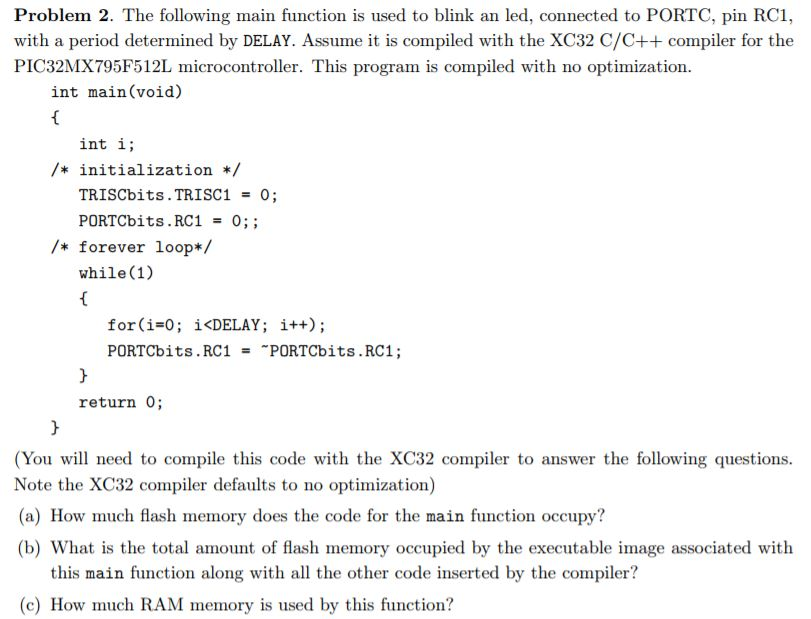 Problem 2. The following main function is used to | Chegg.com