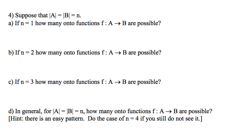 Solved 4) Suppose that |Al B n. a) If n-1 how many onto | Chegg.com