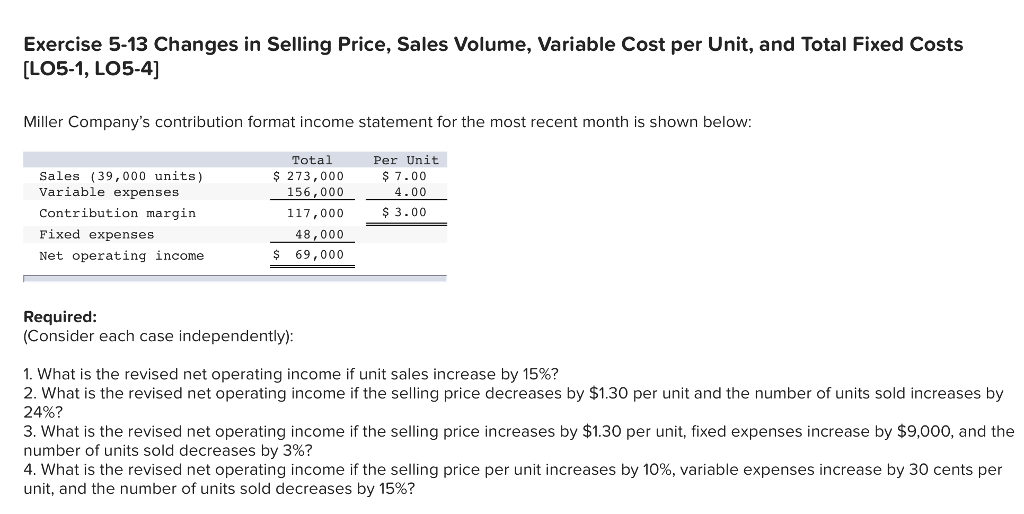 Solved Exercise 513 Changes in Selling Price, Sales Volume,
