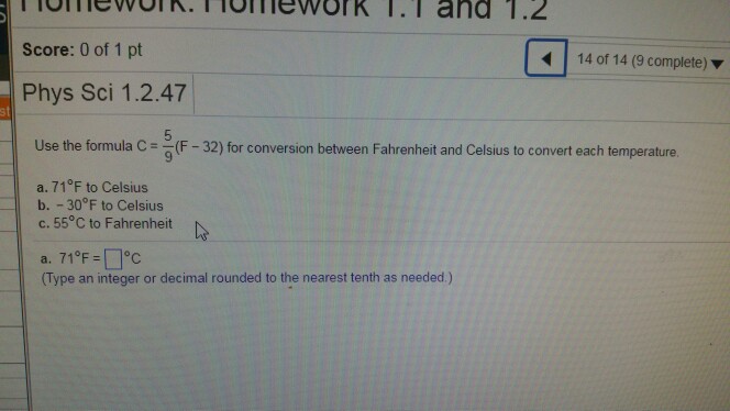 solved-use-the-formula-c-5-9-f-32-for-conversion-chegg